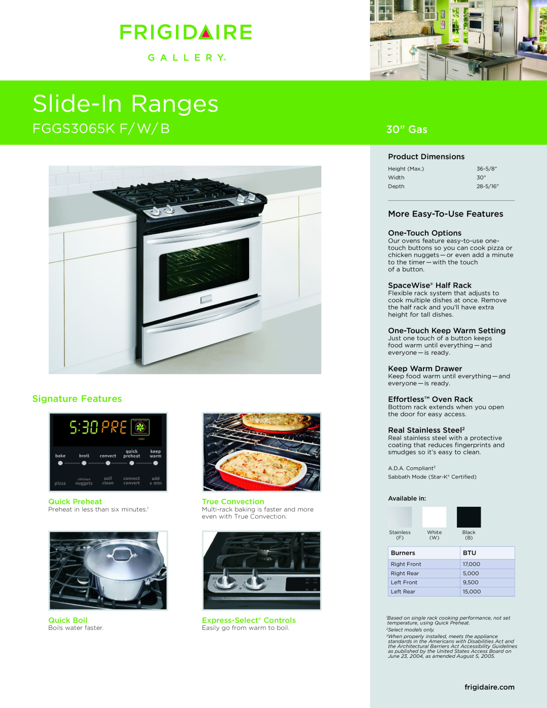 Frigidaire FGGS3065K dimensions Effortless Performance, Performance-DrivenStyle, SpaceWise Design, One-TouchOptions 